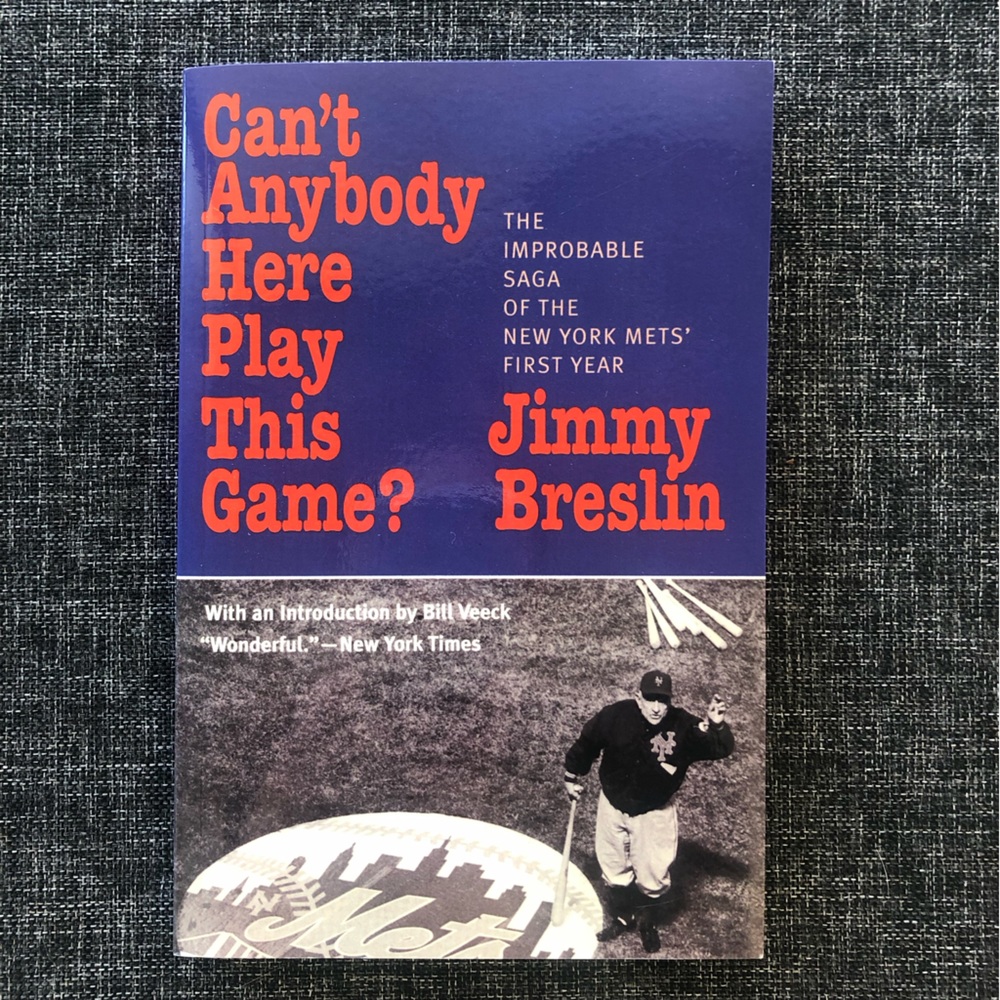 Can’t Anybody Here Play This Game? By Jimmy Breslin